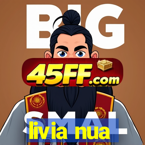 livia nua